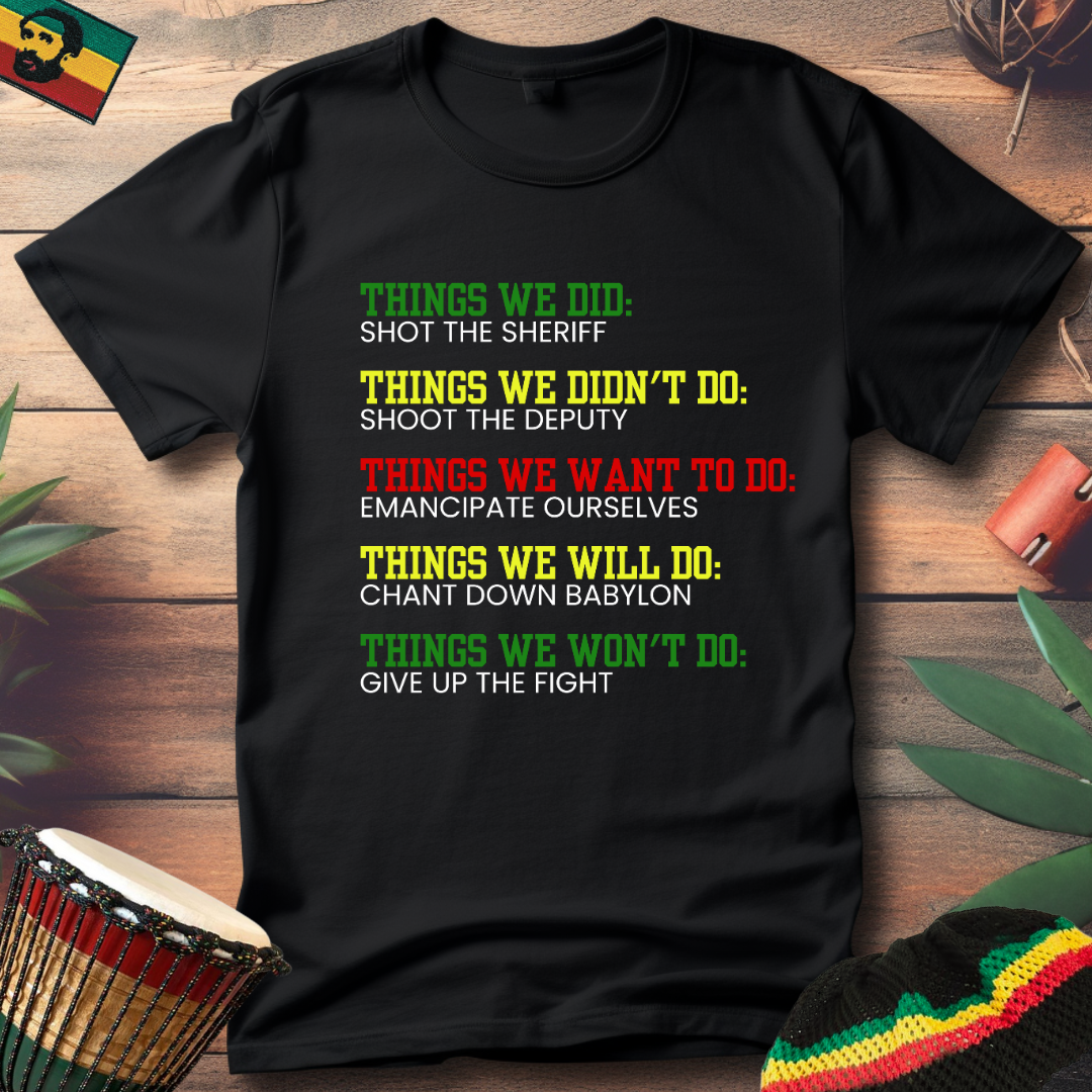 Things We Did... T-Shirt