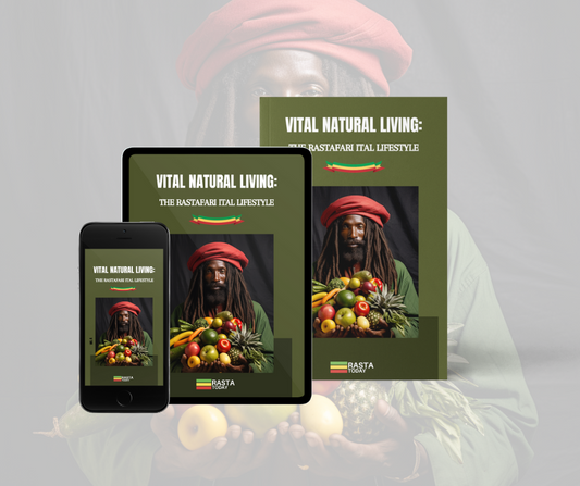 Vital Natural Living: The Rastafari Ital Lifestyle
