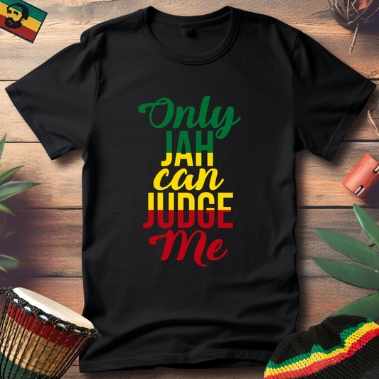 Only Jah Can Judge Me T-Shirt